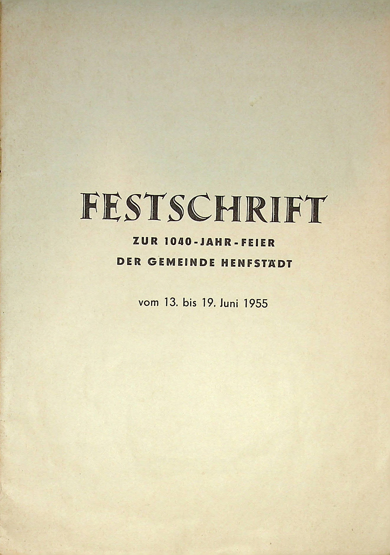 Festschrift zum Heimatfest der Gemeinde Henfstädt 1955